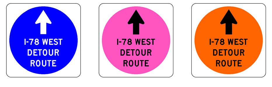 Three single signs that all have the same legend, which is "I-78 West Detour Route" above which is a directional arrow.  The legend is centered within a colored circle, which is placed on a white square sign.  The legend on the first sign is white within a blue circle.  The legend on the second sign is black within a fluorescent pink circle.  The legend on the third sign is black within an orange circle.